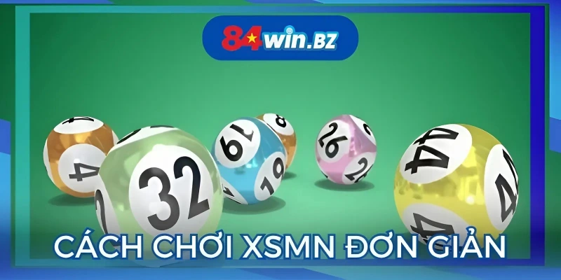cach-choi-xsmn-cuc-ky-don-gian-va-minh-bach