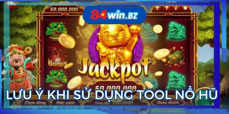 luu-y-khi-su-dung-tool-no-hu